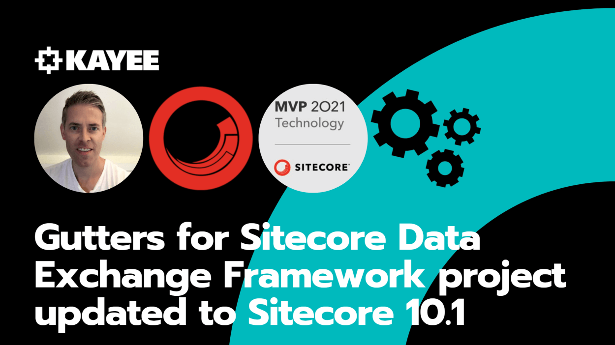 Gutters for Sitecore Data Exchange Framework project updated to Sitecore 10.1