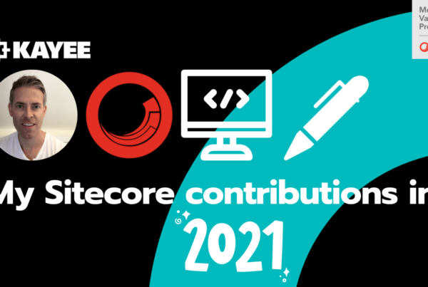My Sitecore contributions in 2021