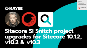 Sitecore SI Snitch project upgrades for Sitecore 10.1.2, v10.2 & v10.3