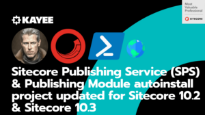 Sitecore Publishing Service (SPS) & Publishing Module autoinstall project updated for Sitecore 10.2 & Sitecore 10.3