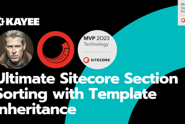 Ultimate Sitecore Section Sorting with Template Inheritance