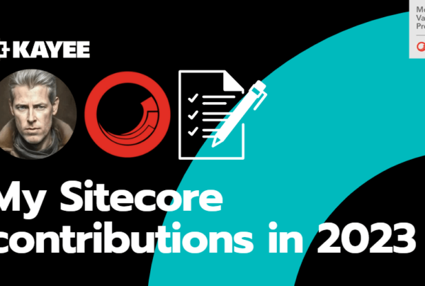 My Sitecore contributions in 2023 - Kayee