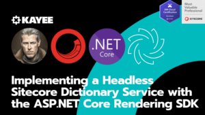 Implementing a Headless Sitecore Dictionary Service with the ASP.NET Core Rendering SDK