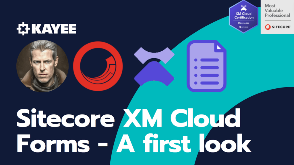 Sitecore XM Cloud Forms - A first look