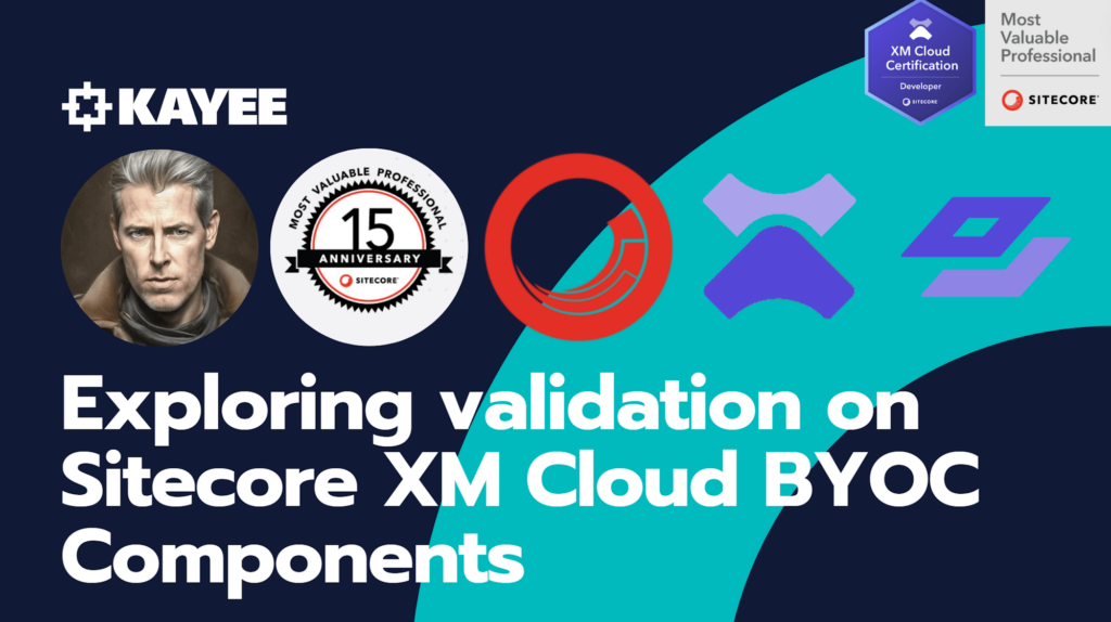 Exploring validation on Sitecore XM Cloud BYOC Components