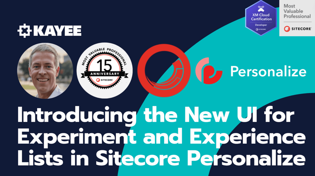 Introducing the New UI for Experiment and Experience Lists in Sitecore Personalize