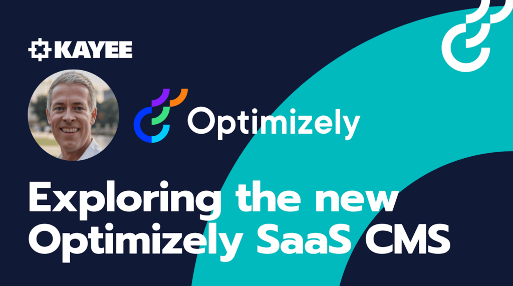 Exploring the new Optimizely SaaS CMS