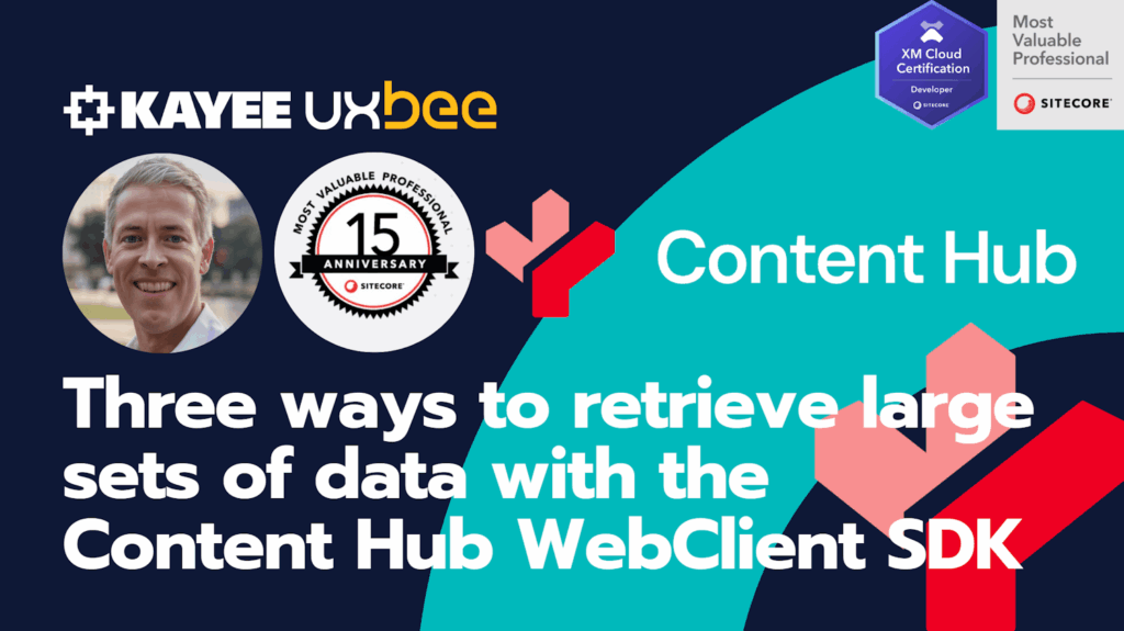 Three ways to retrieve large sets of data with the Content Hub WebClient SDK